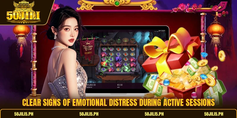 Clear signs of emotional distress during active sessions Clear signs of emotional distress during active sessions