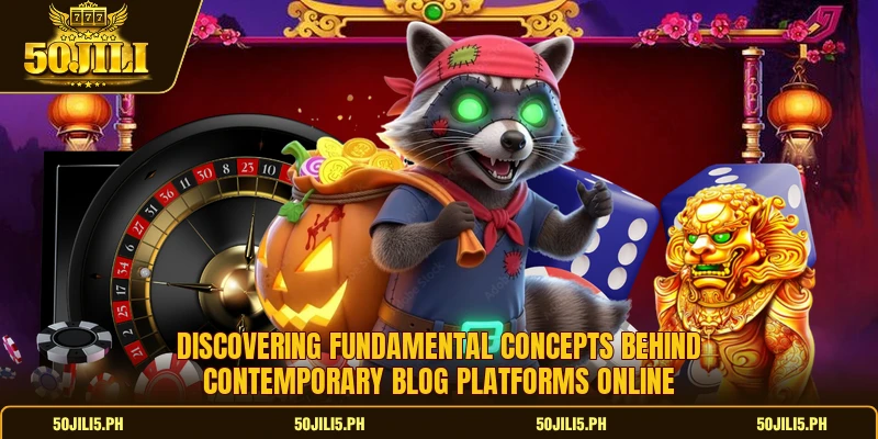 Discovering fundamental concepts behind contemporary blog platforms online Discovering fundamental concepts behind contemporary blog platforms online