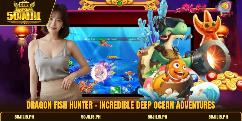 Dragon Fish Hunter - Incredible Deep Ocean Adventures