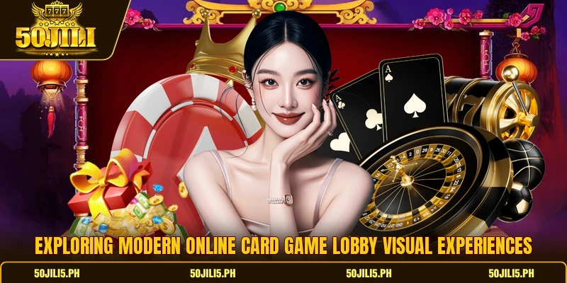 Exploring modern online card game lobby visual experiences
