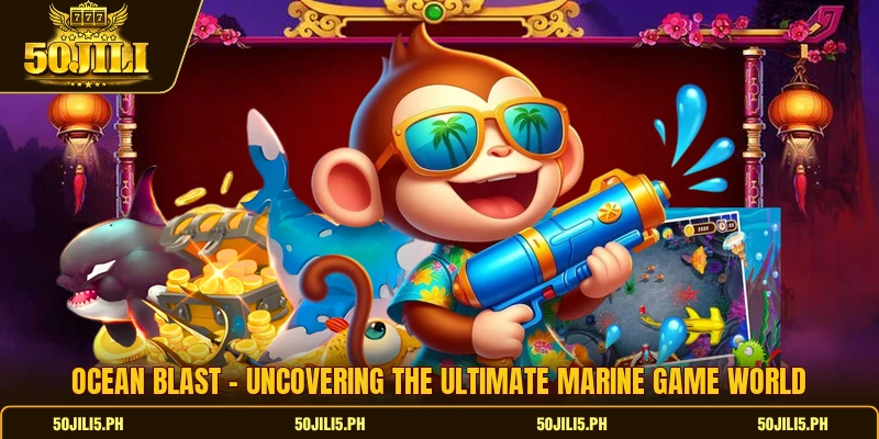 Ocean Blast - Uncovering The Ultimate Marine Game World