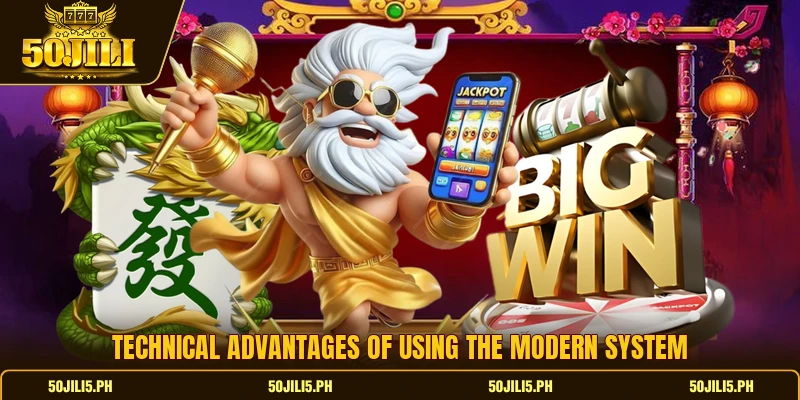 Technical advantages of using the modern system